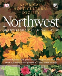 American Horticultural Society Northwest SmartGarden Regional Guide