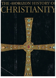 Horizon History of Christianity