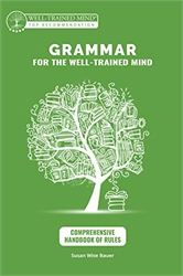 Grammar for the Well Trained Mind: Grammar Guidebook (old)