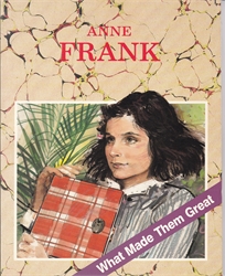 What Made Them Great: Anne Frank