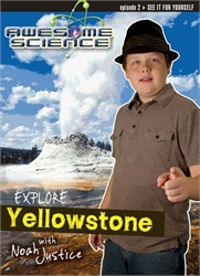 Explore Yellowstone with Noah Justice - DVD