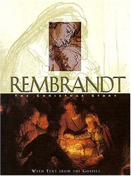 Rembrandt: The Christmas Story