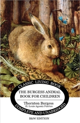 Burgess Animal Book for Children - B&W Edition
