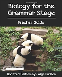 Biology for the Grammar Stage - Teacher Guide