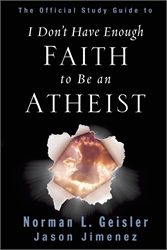 I Don't Have Enough Faith to Be an Atheist - Study Guide
