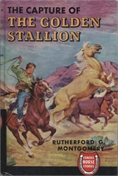 Capture of the Golden Stallion