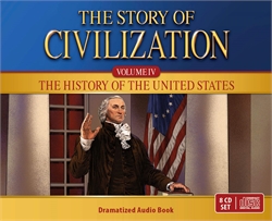 Story of Civilization Volume 4: History of the United States - dramatized audio book