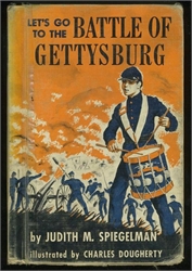 Let's Go to the Battle of Gettysburg