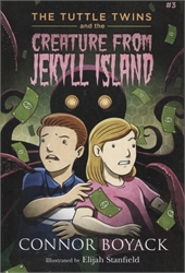 Tuttle Twins and the Creature from Jekyll Island
