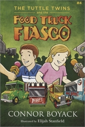 Tuttle Twins and the Food Truck Fiasco