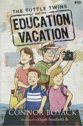 Tuttle Twins and the Education Vacation