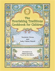 Nourishing Traditions Cookbook for Children