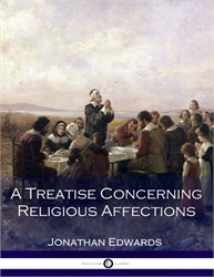 Treatise Concerning Religious Affections