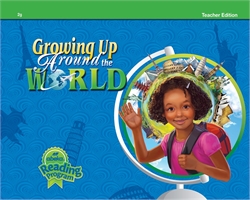 Growing Up Around the World - Teacher Edition