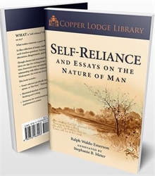 Self-Reliance and Essays on the Nature of Man