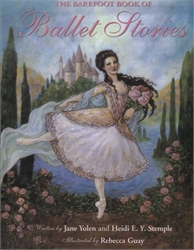 Barefoot Book of Ballet Stories
