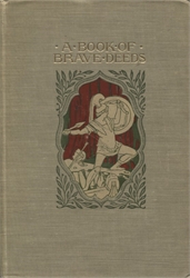 Young Folks' Library Volume X: Brave Deeds