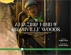 Amazing Mind of Granville Woods