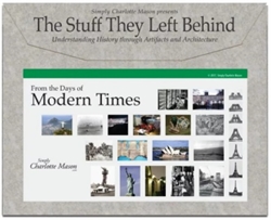 Stuff They Left Behind: From the Days of Modern Times