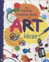 Usborne Complete Book of Art Ideas