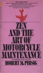 Zen and the Art of Motorcycle Maintenance