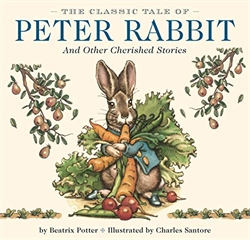 Classic Tale of Peter Rabbit and Other Cherished Stories