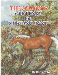 Cowboys with Penny the Mustang Pony