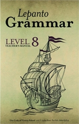 Lepanto Grammar Level 8 - Teacher Manual