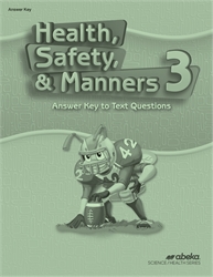 Health, Safety and Manners 3 -Answer Key