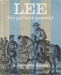 Lee: The Gallant General
