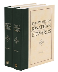 Works of Jonathan Edwards - 2 Volumes