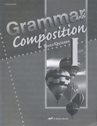 Grammar and Composition I - Test/Quiz Book (really old)