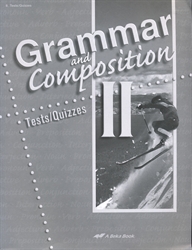 Grammar and Composition II - Test/Quiz Book (old)