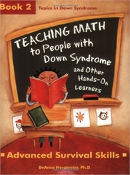 Teaching Math to People with Down Syndrome and Other Hands-On Learners - Book 2