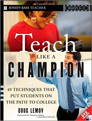 Teach Like a Champion Grades K-12 with DVD
