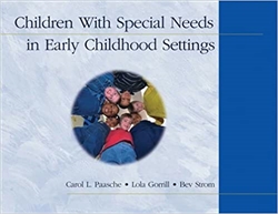 Children with Special Needs in Early Childhood Settings