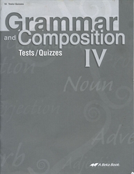 Grammar and Composition IV - Test/Quiz Book (Old)