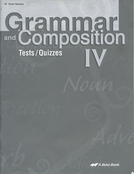 Grammar and Composition IV - Test/Quiz Book (really old)
