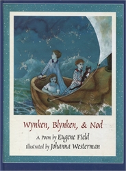 Wynken, Blynken, & Nod