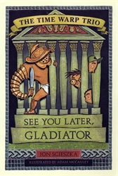 See You Later, Gladiator