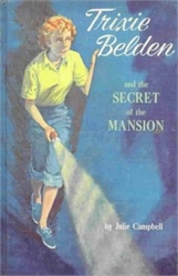 Trixie Belden and the Secret of the Mansion (Book 1)