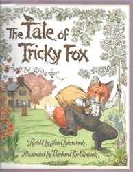 Tale of Tricky Fox : A New England Trickster Tale