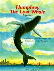 Humphrey, the Lost Whale: A True Story