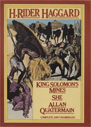 King Solomon's Mines, She, Allan Quatermain