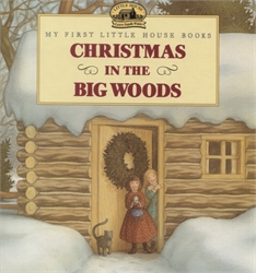 Christmas in the Big Woods