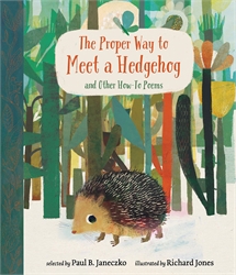 Proper Way to Meet a Hedgehog and Other How-To Poems