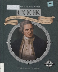 Cook: Captain James Cook Charts the Pacific Ocean