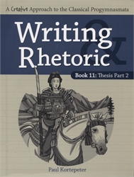 Writing & Rhetoric Book 11 - Student Text