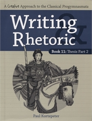 Writing & Rhetoric Book 11 - Student Text