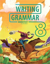 Writing & Grammar 8 - Student Worktext
